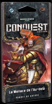 acceder a la fiche du jeu W40K Conquest : La Menace de l'Au-dela 